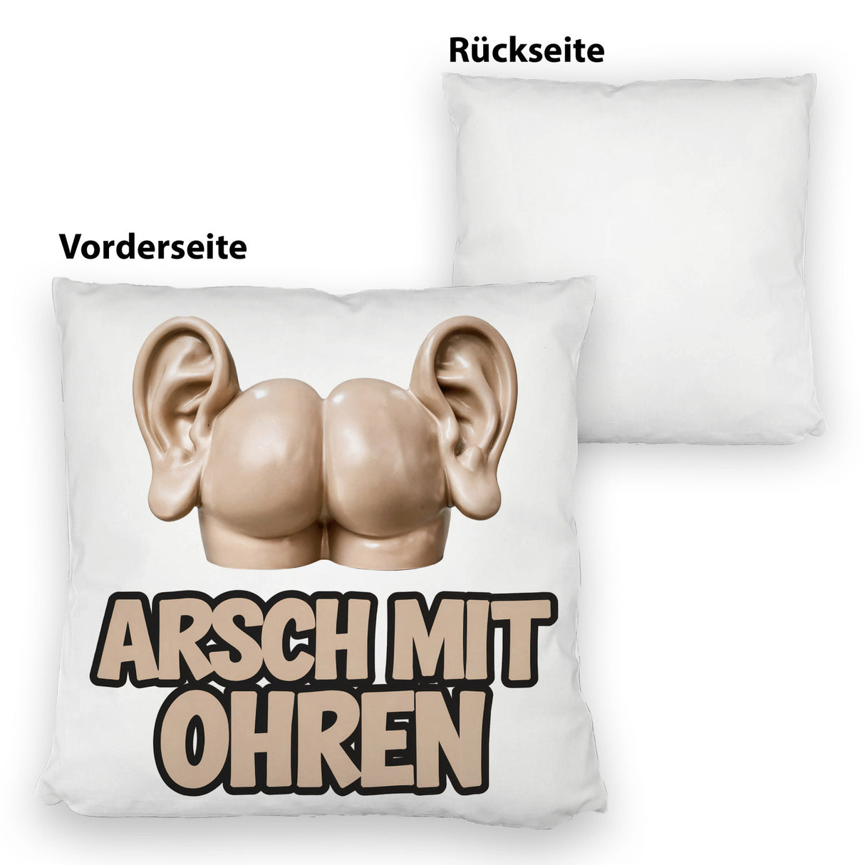 Arsch mit Ohren Kissen