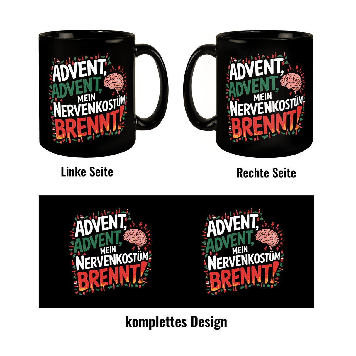 Advent Advent mein Nervenkostüm brennt Tasse