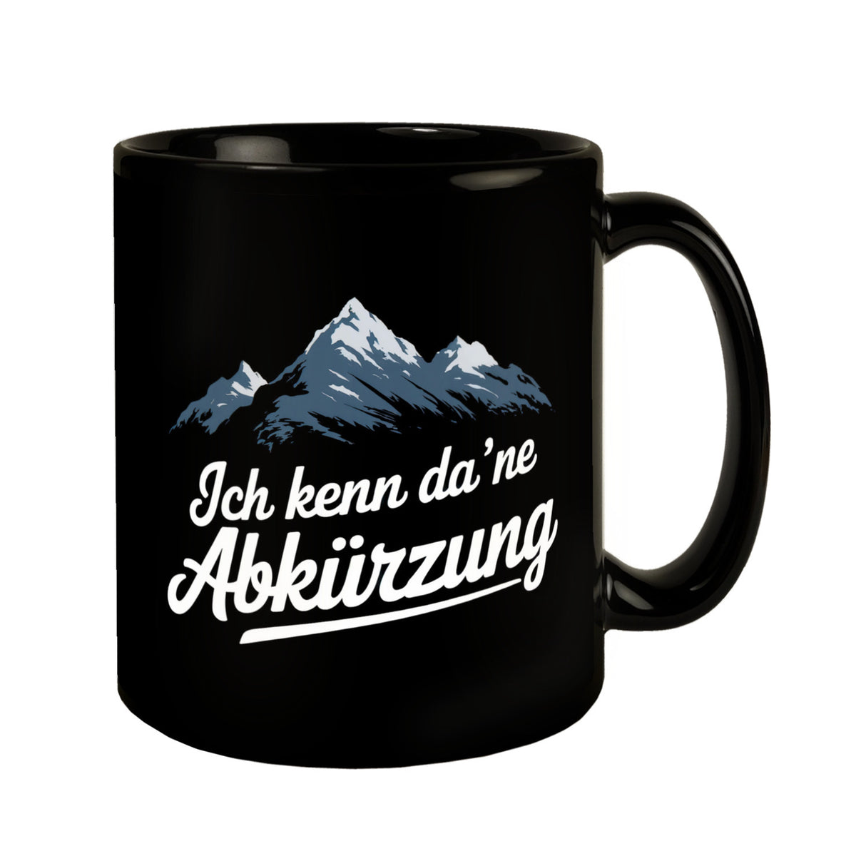 Bergabenteuer Tasse - Ich kenn ne Abkürzung