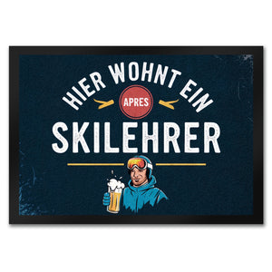 Hier wohnt ein Apres Skilehrer Fußmatte in 35x50 cm