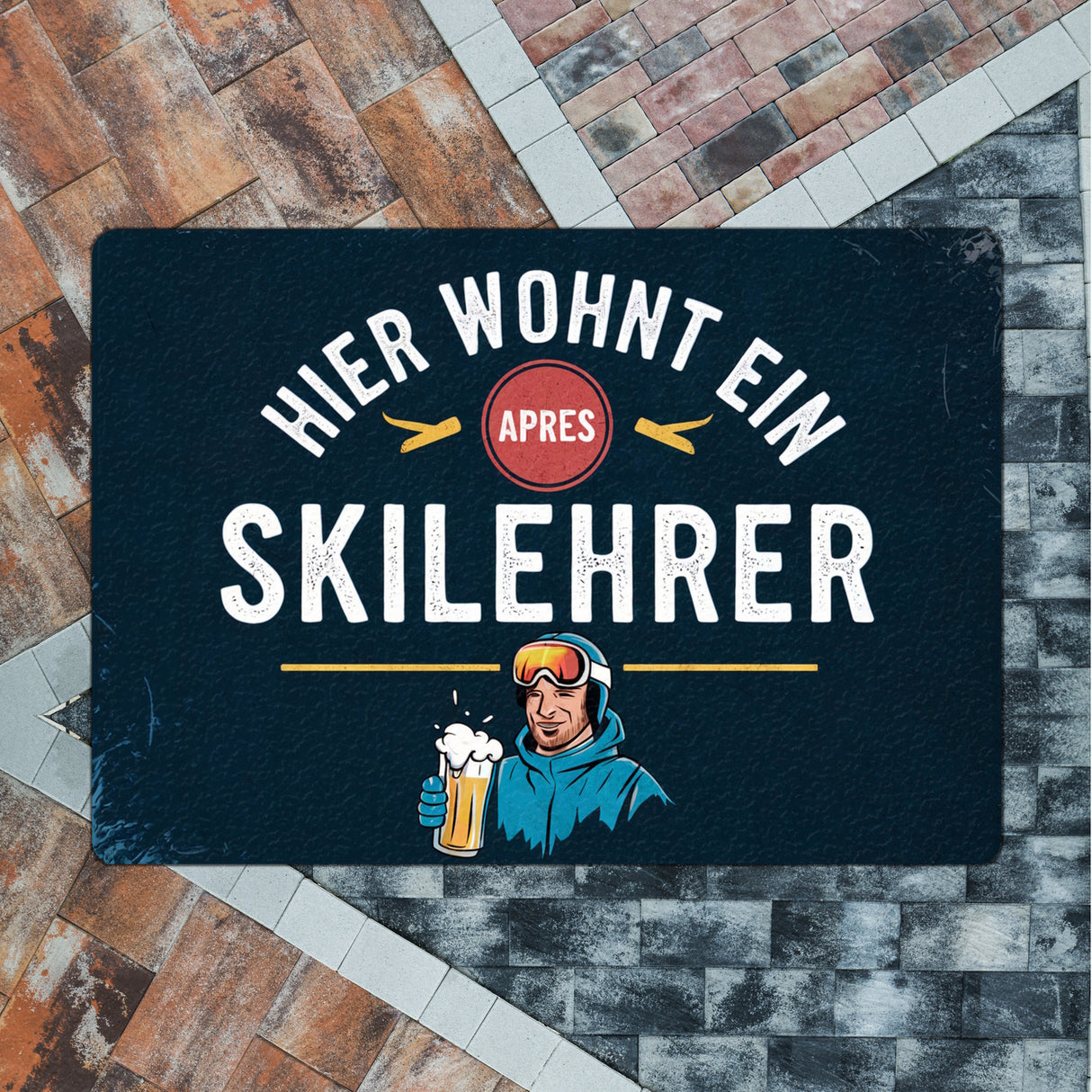 Hier wohnt ein Apres Skilehrer Fußmatte in 35x50 cm ohne Rand