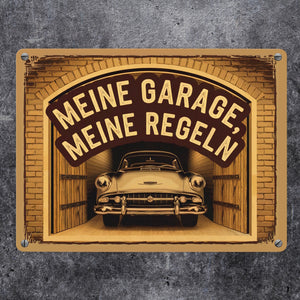 Oldtimer - meine Garage meine Regeln Metallschild in 15x20 cm