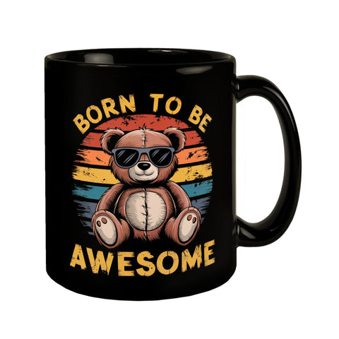 Bär mit Sonnenbrille - Born to be awesome Tasse