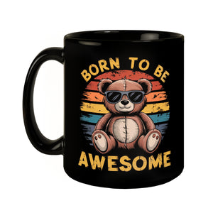 Bär mit Sonnenbrille - Born to be awesome Tasse