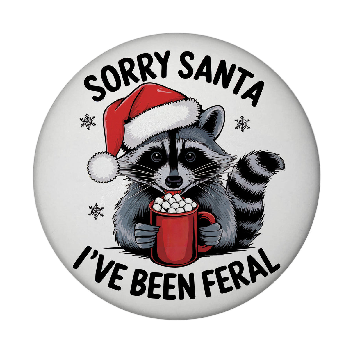 Waschbär mit Weihnachtsmütze - Magnet - Sorry Santa Feral