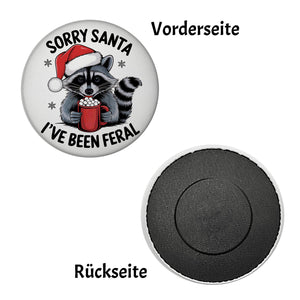 Waschbär mit Weihnachtsmütze - Magnet - Sorry Santa Feral