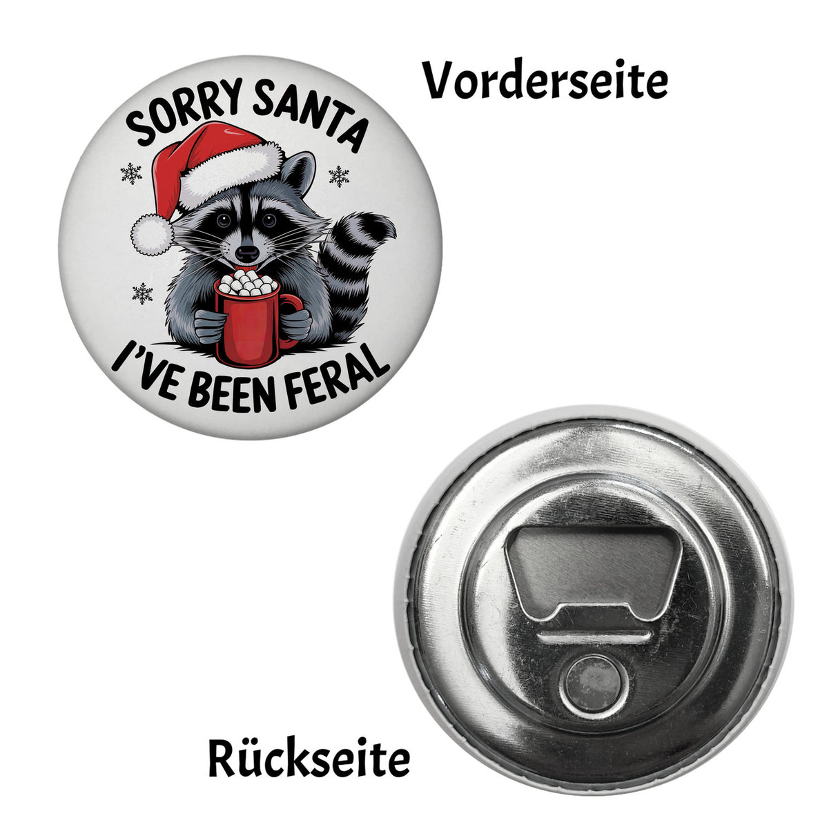 Waschbär mit Weihnachtsmütze - Magnet - Sorry Santa Feral