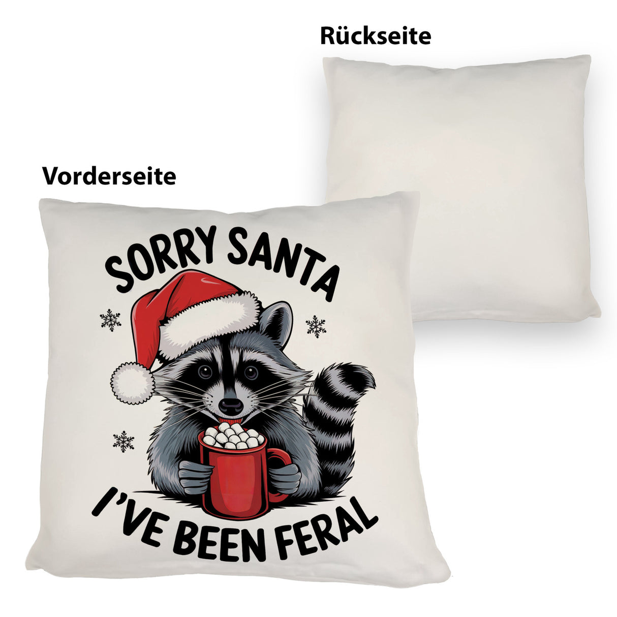 Weihnachts-Waschbär - Sorry Santa Kissen