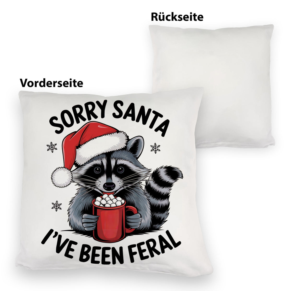 Weihnachts-Waschbär - Sorry Santa Kissen