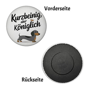 Dackel mit Krone - Kurzbeinig aber königlich Magnet