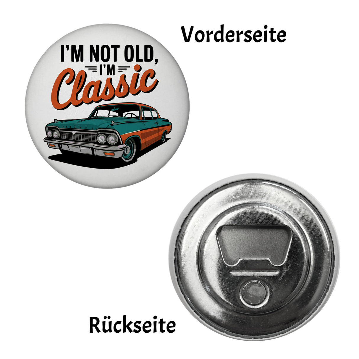 Vintage-Auto Magnet - I'M NOT OLD, I'M CLASSIC