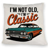 Vintage-Auto Kissen - I'M NOT OLD, I'M CLASSIC