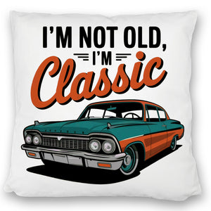 Vintage-Auto Kissen - I'M NOT OLD, I'M CLASSIC