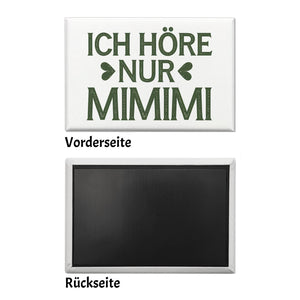 Ich höre nur MIMIMI Souvenir Souvenir Magnet