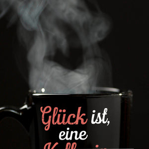 Glück ist eine Kollegin wie dich zu haben Tasse