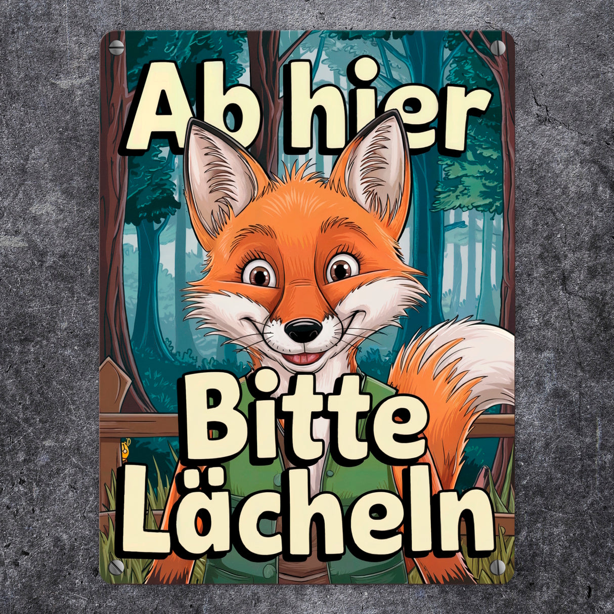 Lächelnder Fuchs im Wald Metallschild in 15x20 cm - Bitte lächeln