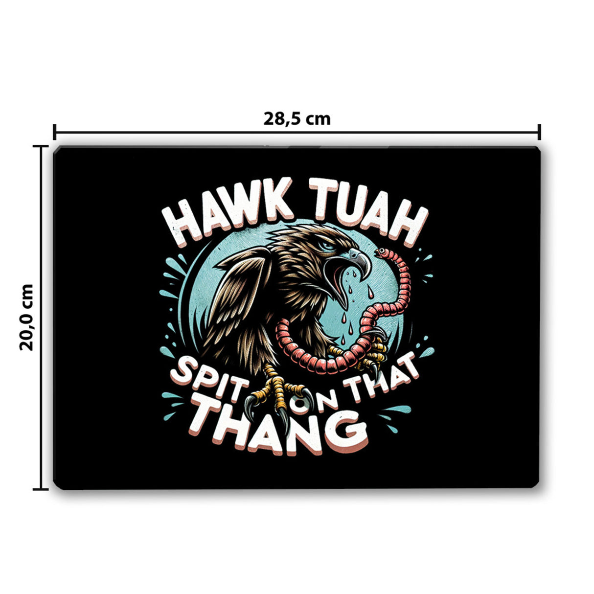 Hawk Tuah Falke mit Regenwurm Schneidebrett aus Glas mit Spruch Spit on that thang