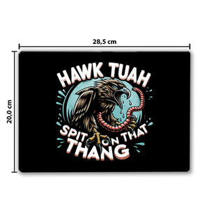 Hawk Tuah Falke mit Regenwurm Schneidebrett aus Glas mit Spruch Spit on that thang