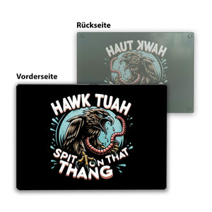 Hawk Tuah Falke mit Regenwurm Schneidebrett aus Glas mit Spruch Spit on that thang