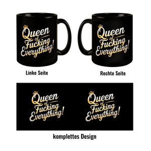 Queen of fucking Everything Tasse