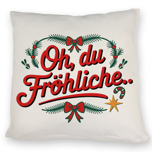 Festliches Kissen - Oh du Fröhliche…