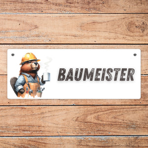 Biber Bauarbeiter Metallschild mit Spruch Baumeister