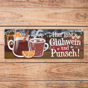 Hier gibts Glühwein und Punsch Metallschild