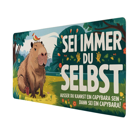 Capybara Motivation - Sei immer du selbst Schreibtischunterlage 69x31cm XXL Mauspad