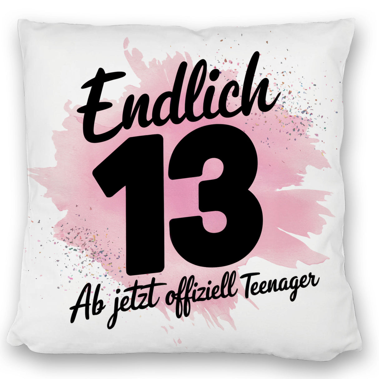 Endlich 13 ab jetzt offiziell Teenager Kissen