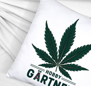 Cannabisblatt Hobby Gärtner Kissen