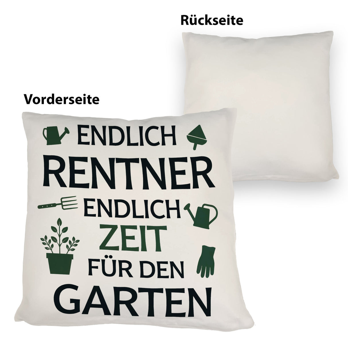 Endlich Rentner - ZEIT FÜR DEN GARTEN Kissen