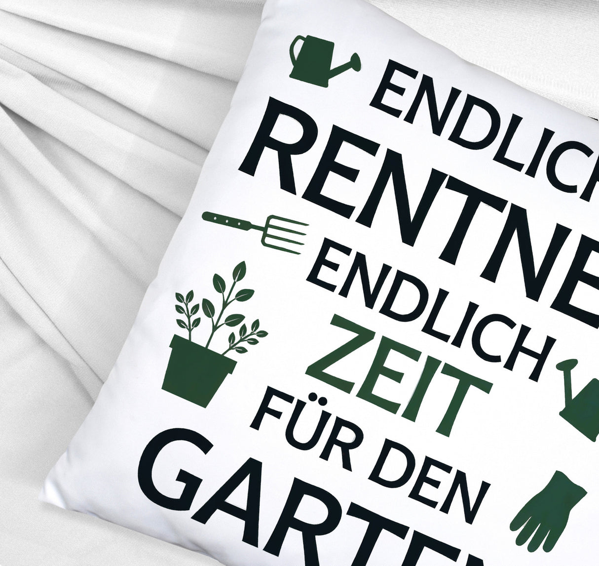 Endlich Rentner - ZEIT FÜR DEN GARTEN Kissen