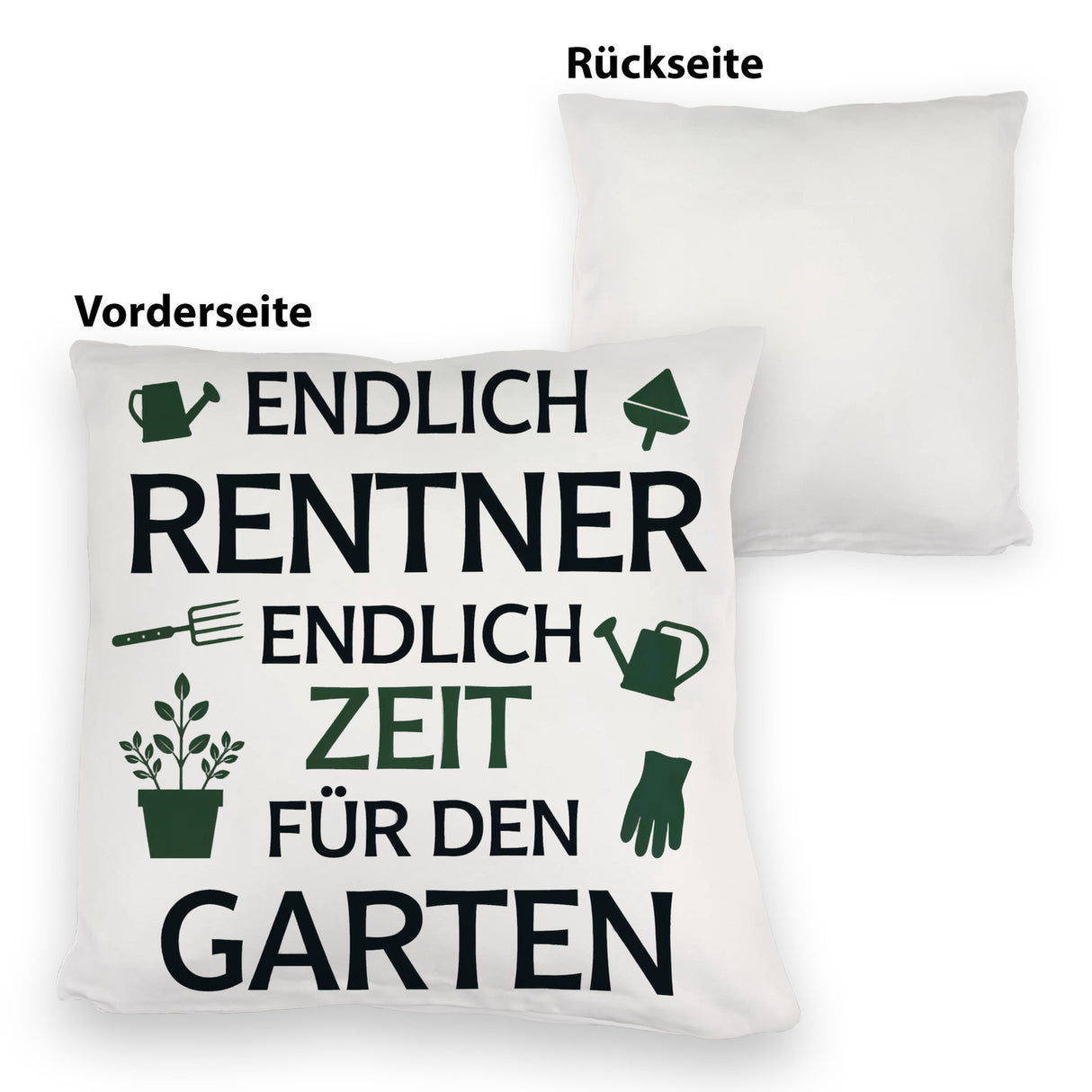 Endlich Rentner - ZEIT FÜR DEN GARTEN Kissen