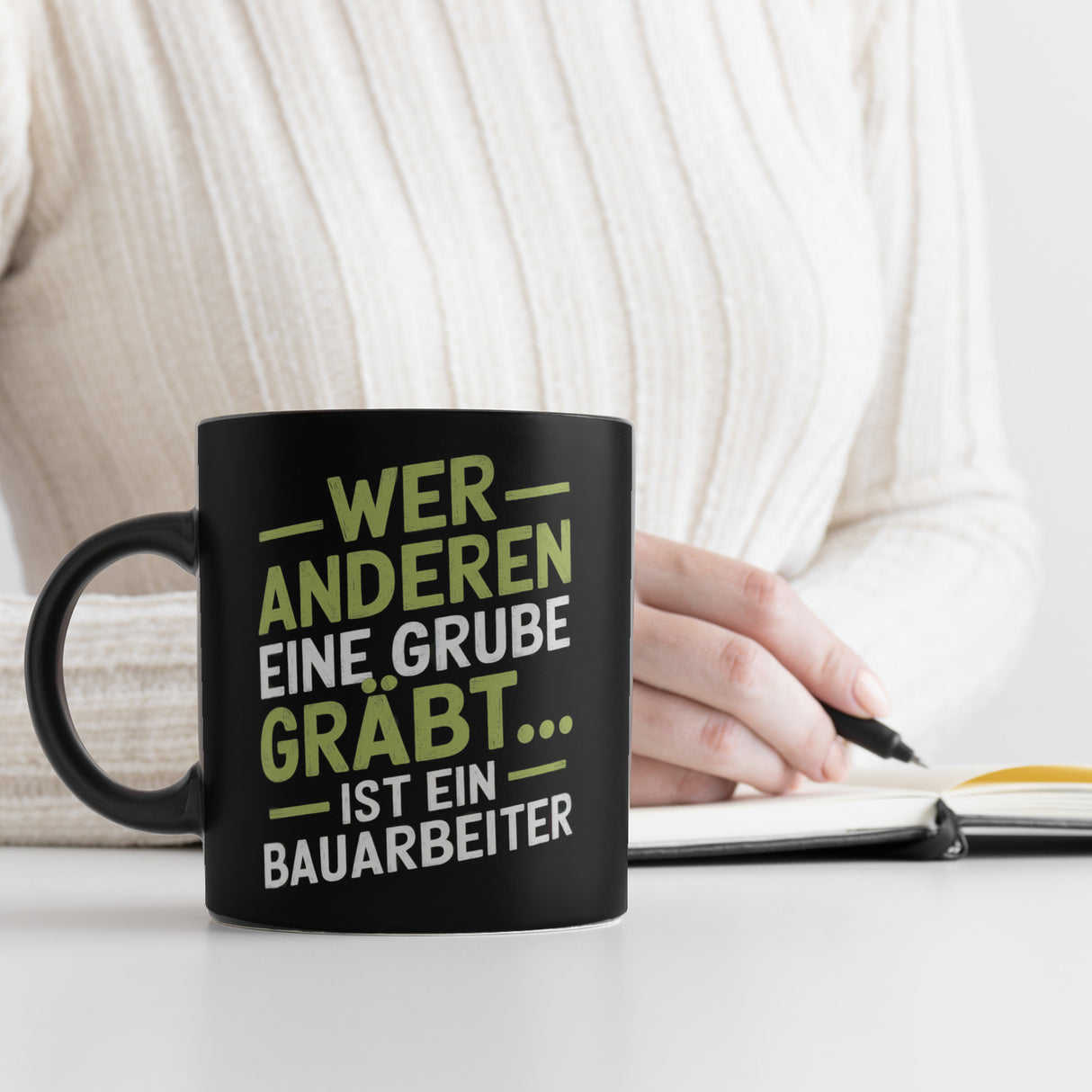 Bauarbeiter - WER ANDEREN EINE GRUBE GRÄBT Tasse