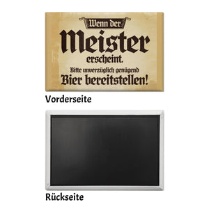 Wenn Meister erscheint Bier bereitstellen Souvenir Souvenir Magnet