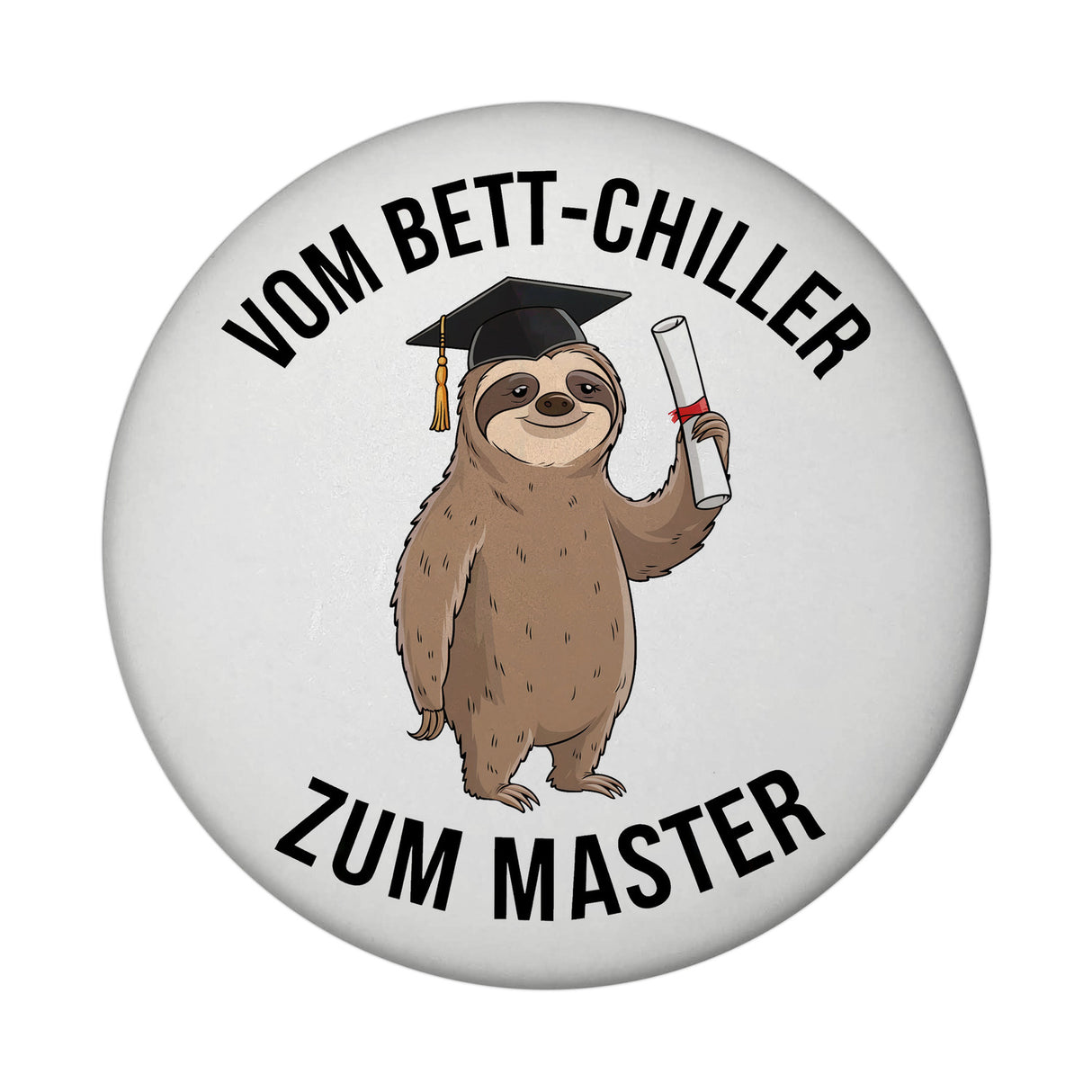 Cartoon-Faultier mit Doktorhut Magnet - Vom Bett-Chiller zum Master