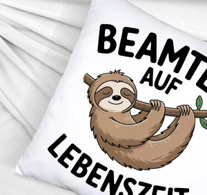 Faultier an Ast - Beamter auf Lebenszeit Kissen