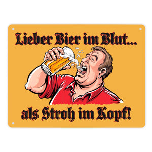 Trinkender Mann - Lieber Bier im Blut Metallschild in 15x20 cm