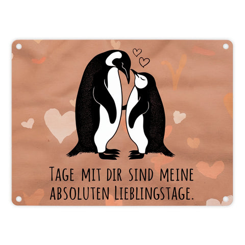 Zwei liebende Pinguine - Lieblingstage mit Dir Metallschild in 15x20 cm