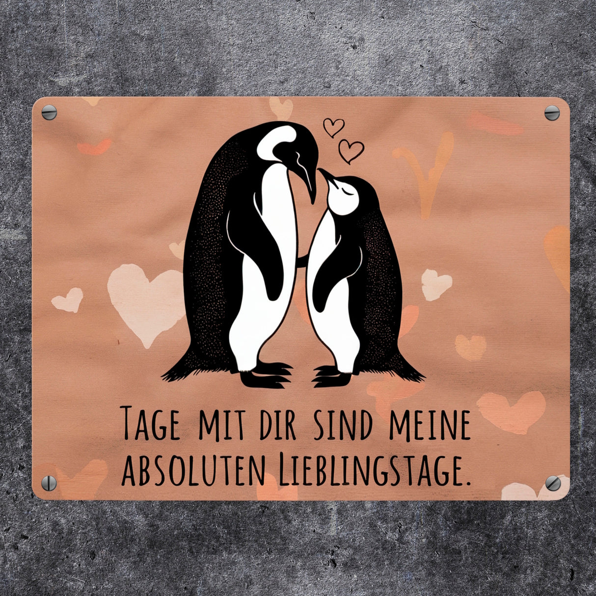 Zwei liebende Pinguine - Lieblingstage mit Dir Metallschild in 15x20 cm