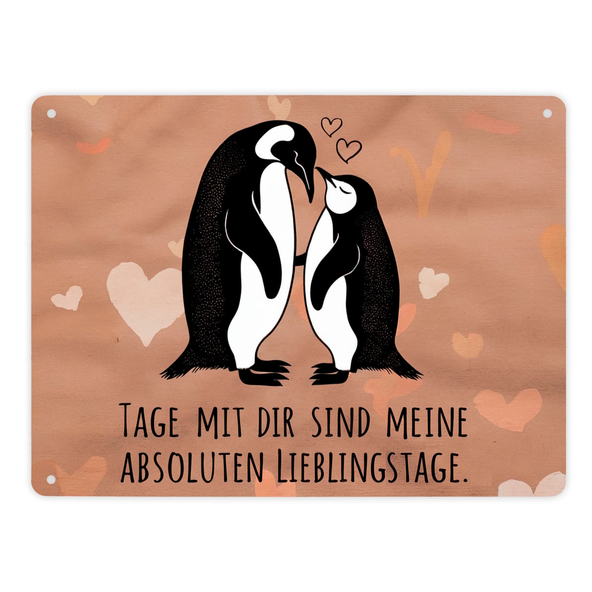 Zwei liebende Pinguine - Lieblingstage mit Dir Metallschild in 15x20 cm