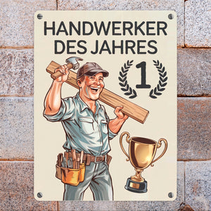 Jubelnder Handwerker - Handwerker des Jahres Metallschild in 15x20 cm