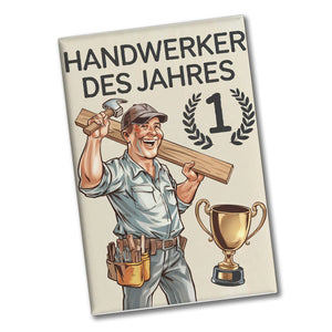 Jubelnder Handwerker - Handwerker des Jahres Souvenir Souvenir Magnet