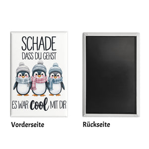 Drei niedliche Pinguine - Es war cool Souvenir Souvenir Magnet