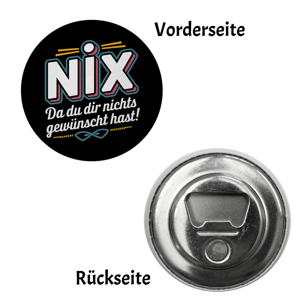 NIX Magnet - Du wolltest nichts