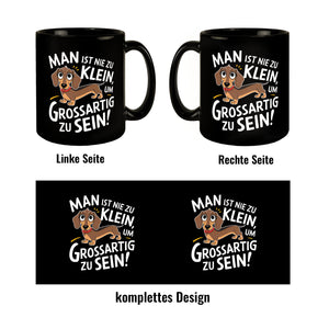 Fröhlicher Dackel - Großartig sein Tasse