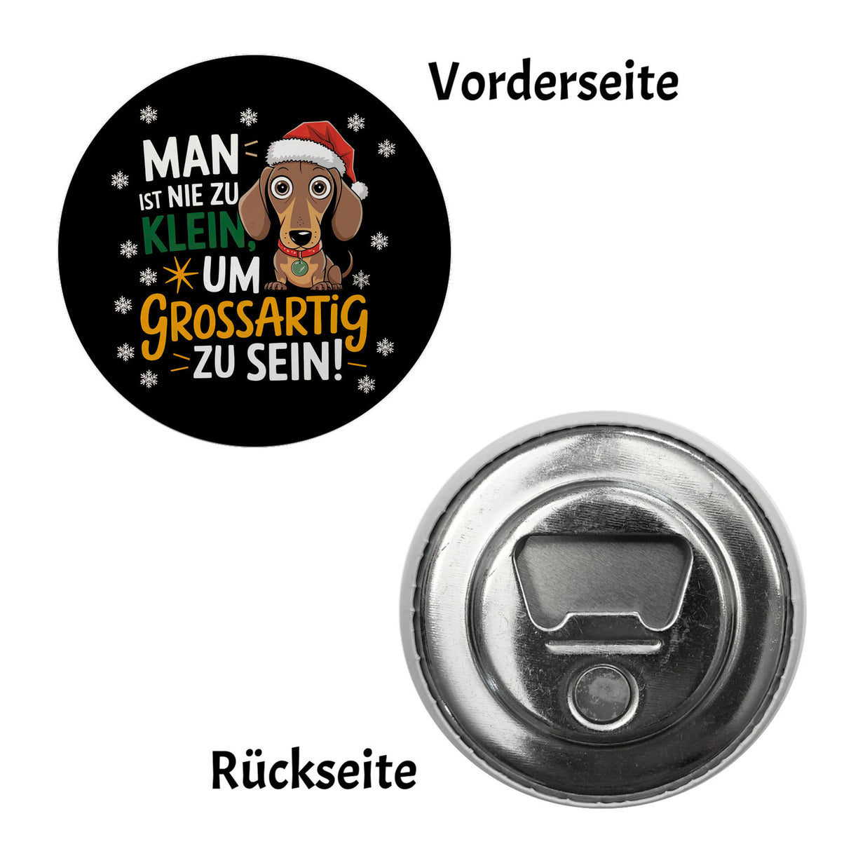 Dackel mit Weihnachtsmütze Magnet - Nie zu klein um großartig zu sein