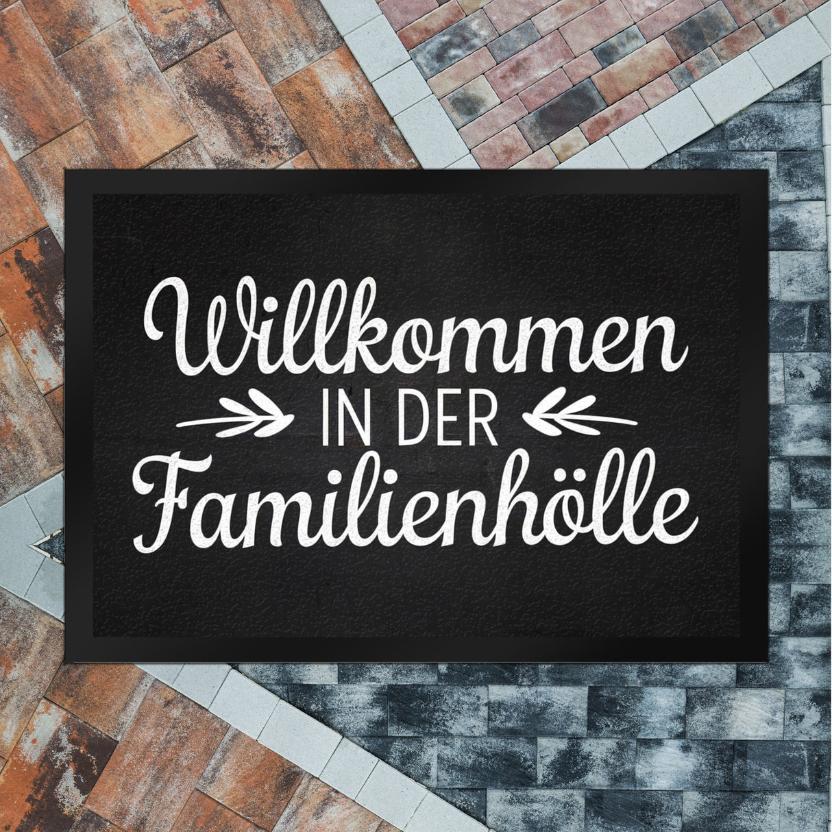 Willkommen in der Familienhölle Fußmatte in 35x50 cm