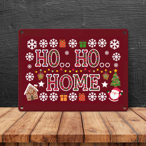 Weihnachtliches Design HO HO HOME Metallschild in 15x20 cm