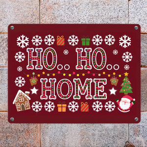 Weihnachtliches Design HO HO HOME Metallschild in 15x20 cm